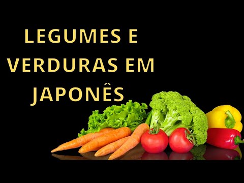 AULA 18-COMO FALAR VERDURAS E LEGUMES EM JAPONÊS?