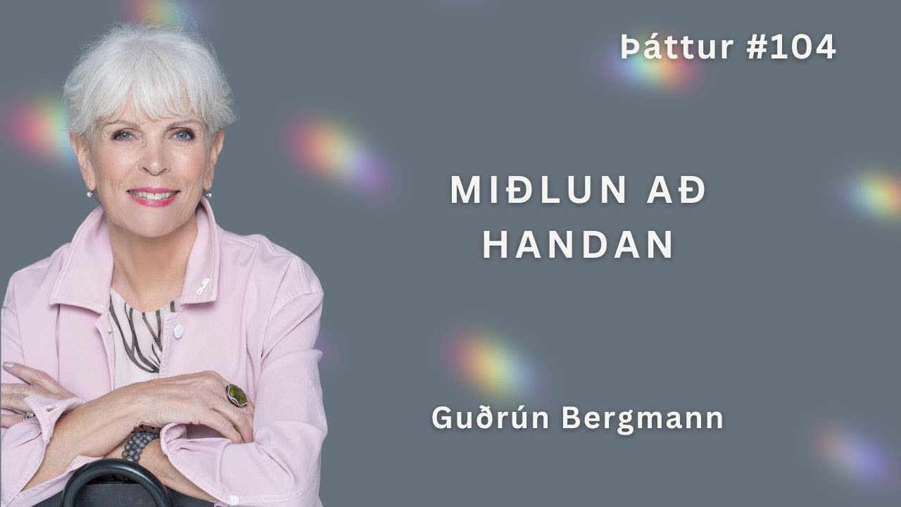 Miðlun að Handan | Skilaboð frá Ástvinum, Innsæi & Andleg Tengsl | Ester Sveinbjarnardóttir