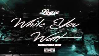 Logic - While You Wait ( Lyrics ]