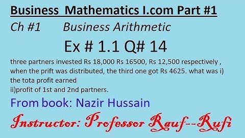 q14 ex1.1 business math i.com part1 ch1/Nazir Hussain Book/Business Arithmetic/stats rauf