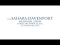 Sahara Davenport Memorial Show