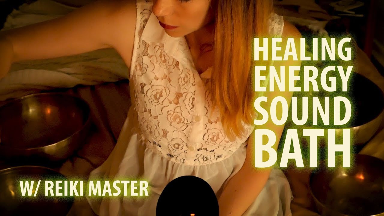 ENERGY HEALING SOUND BATH WITH REIKI ASMR - YouTube