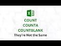 COUNT, COUNTA, COUNTBLANK Explained Simply
