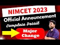 NIMCET 2023 Official Notification - Major Change  - Must Watch Exam Date | Result | Counselling