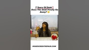 DOES DEBT GO AWAY AFTER 7 YEARS? #creditscore #credittips #creditboost