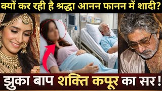 Why Is Shraddha Kapoor Rushing Into Marriage? Has Shakti Kapoor Bowed His Head In Silence?