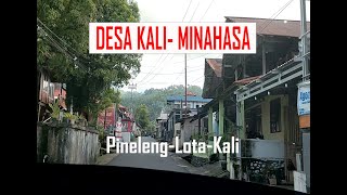 Suasana Desa Pegunungan  Minahasa, Desa Pineleng, Lota dan Desa Kali, Kecamatan Pineleng