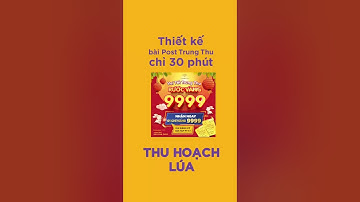 Hướng dẫn Thiết kế Poster Trung thu Social NHANH - GỌN - ĐƠN GIẢN