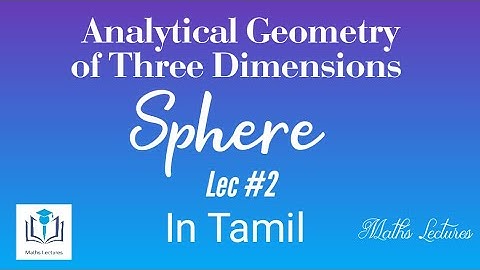 Sphere || Lec#2 || In Tamil