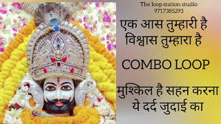 SLOW BHAJAN COMBO LOOP || MUSHKIL HAI SAHAN KARNA + EK AAS TUMHARI HAI || #bhajanloops #indianloops 