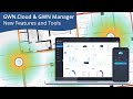 New Features on GWN.Cloud and GWN Manager