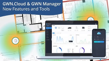 New Features on GWN.Cloud and GWN Manager