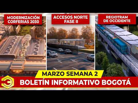 Current Infrastructure News from Bogotá | 2nd Week of March
