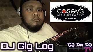 DJ Gig Log - 'Casey's Bar & Restaurant'Compilation (TJ Da DJ TV)