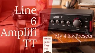 My favorite 4 presets on the Line 6 Amplifi TT