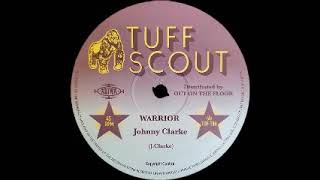 Johnny Clarke - Warrior / Come Back To Me