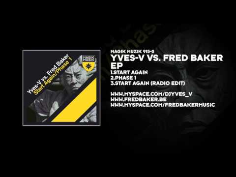 Tonton Yves-V vs. Fred Baker - Start Again di YouTube