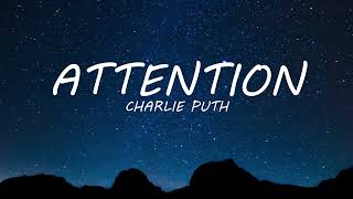 Charlie Puth - Attention (Lyrics) You just want attention / You don't want my heart