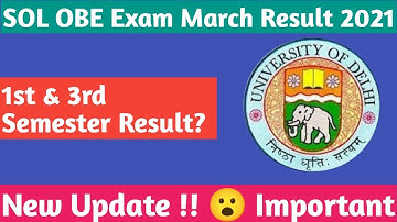 SOL OBE Exam March Result 2021 || 1st & 3rd Semester || New Update 😮