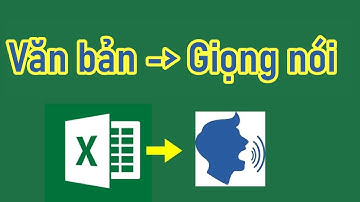 Chuyển văn bản thành giọng nói trong Excel #myexcel