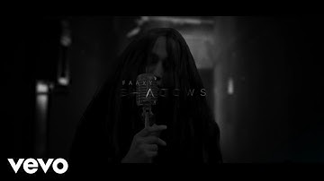 Faaxy - Shadows (Official Music Video)