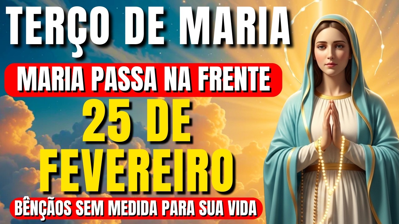 📿TERÇO MARIA PASSA NA FRENTE – BÊNÇÃOS SEM MEDIDA PARA SUA VIDA 🙏 TERÇO DE HOJE | Vamos Rezar Juntos