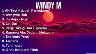 Full Album Cover Windy M Terbaru 2020 | Al-i'torof | Astaghfirullah | Ku Puja-Puja | Los Dol | Dll