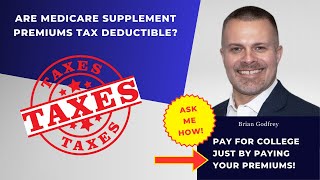 Are Medicare Supplement Premiums Tax Deductible | Understanding Medigap and Taxes