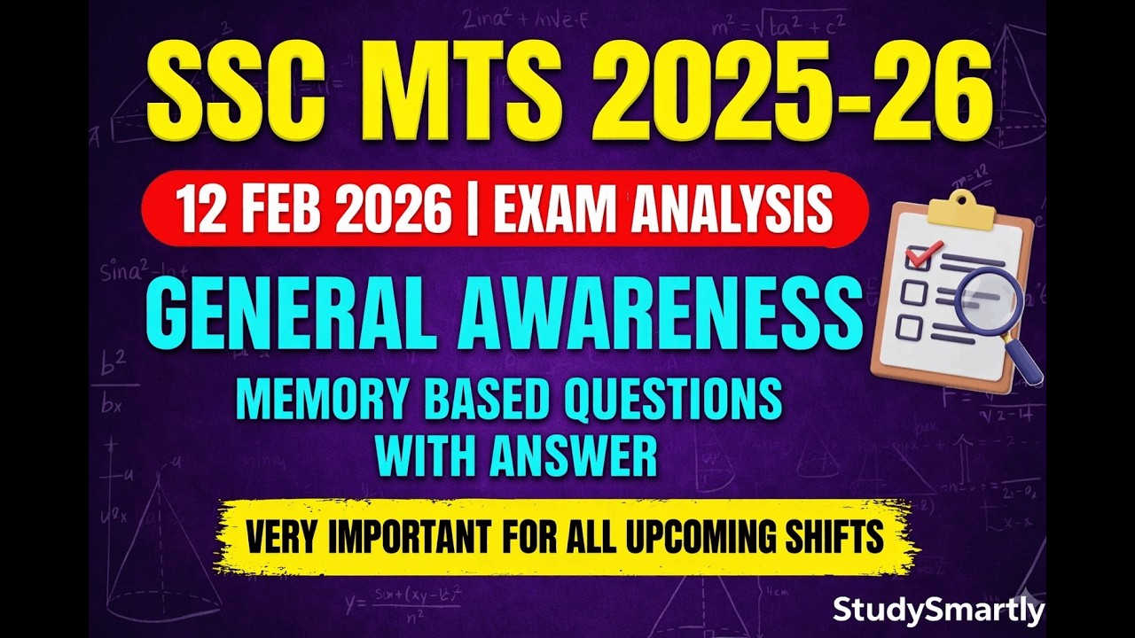 SSC MTS Exam Analysis 2026| All GA Questions Asked | 12February 1st ,2nd and 3rd Shift Analysis