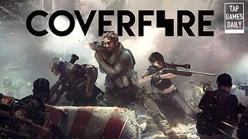 COVER FIRE First Gameplay Walkthrough Part 1