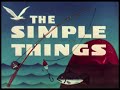 The Simple Things 