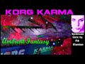 Korg Karma Ambient Fantasy Digital Synthesizer Triton Rik Marston