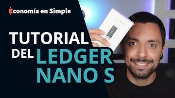 Unboxing y Configuración Ledger Nano S | Tutorial | 2022 | Economía en Simple