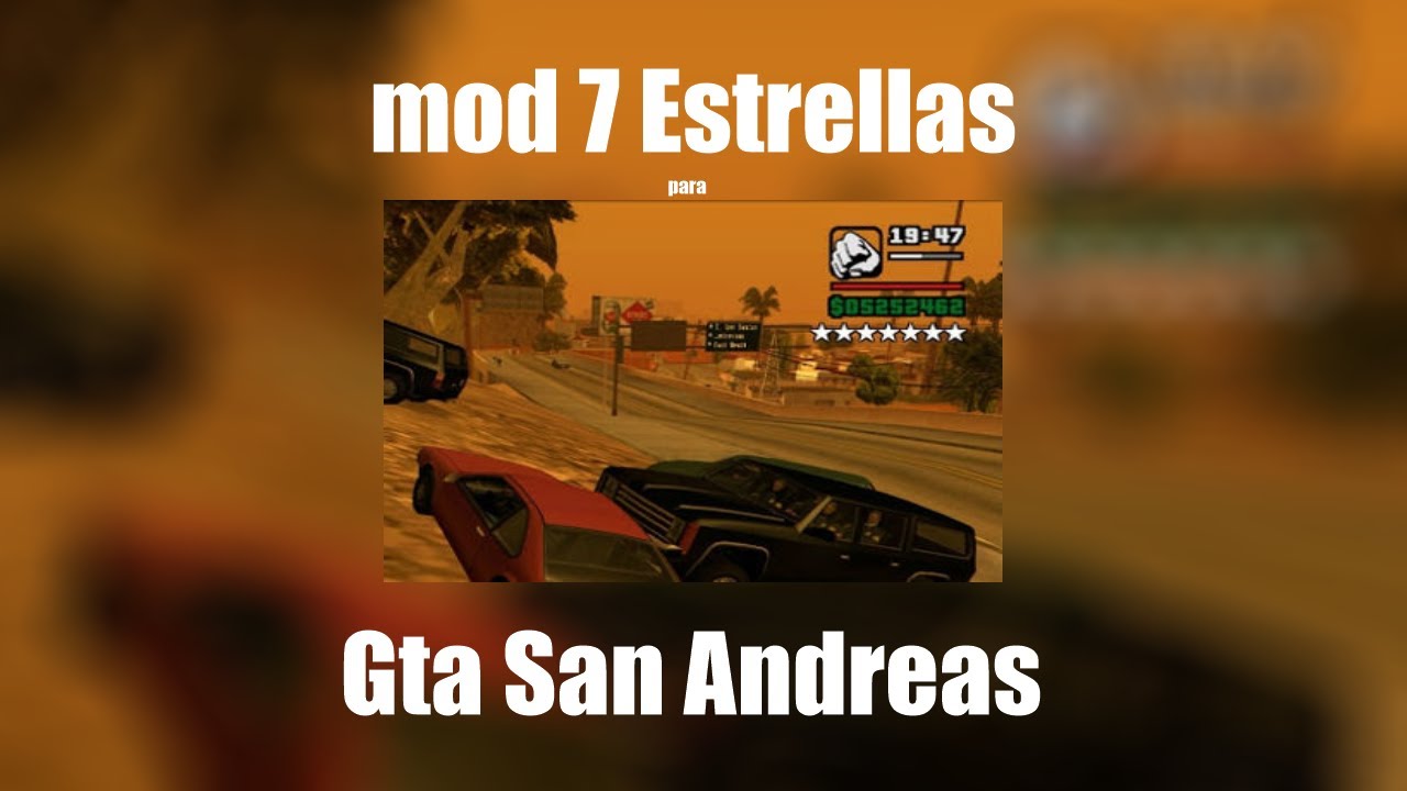 Mod 7 Estrellas Para Gta San Andreas YouTube