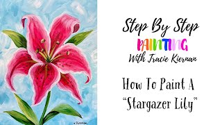 How To Paint A Stargazer Lily - Acrylic Tutorial