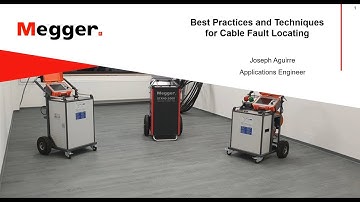 Best Practices and Techniques for Cable Fault Location and Special Applications