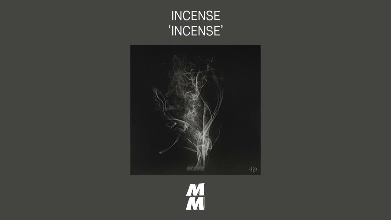[Official Audio] INCENSE - INCENSE