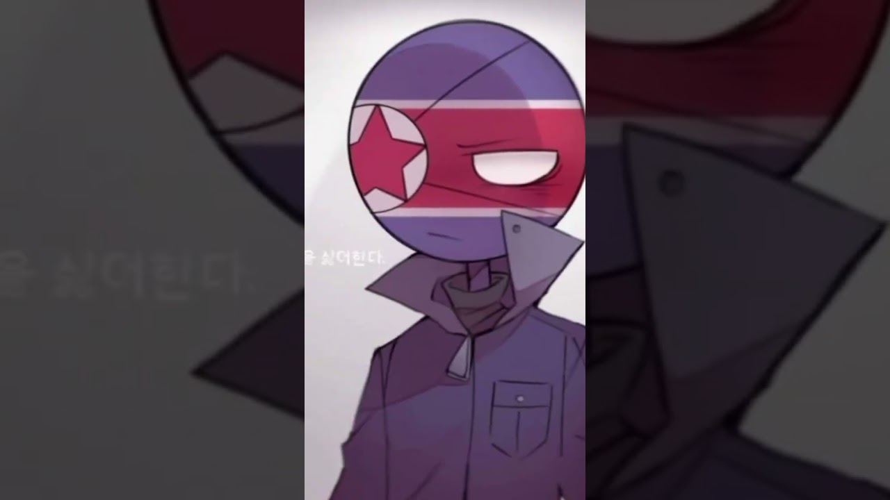 Watch CountryHumans edit (КНДР(Северная Корея)/DPRK(North Korea)) on YouTube Watch CountryHumans edit (КНДР(Северная Корея)/DPRK(North Korea)) on YouTube