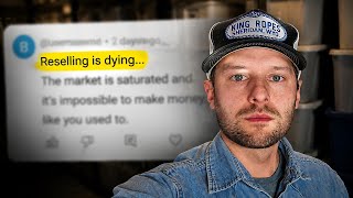 I Didn't Want to Say This About Reselling...
