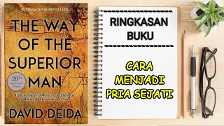 Cara Jadi Pria Sejati: Ringkasan Buku 'The Way of the Superior Man