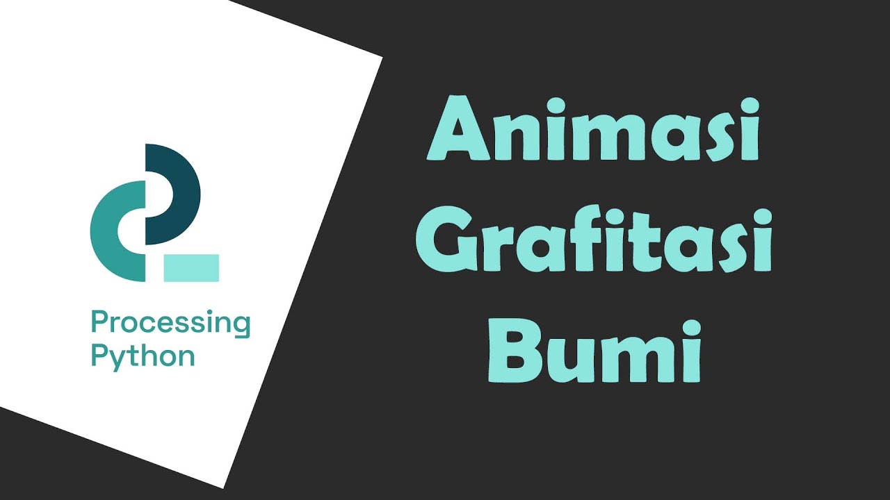 Grafitasi dengan Masa Processing Python | Animasi Komputer 2.7 - YouTube
