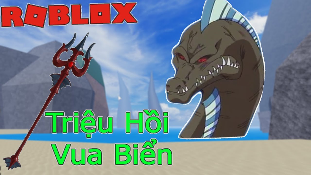 Roblox - Bác Tô Bị Hành Hạ Vì Vũ Khí Triệu Hồi Vua Biển Của Strengthlee | Blox Fruist