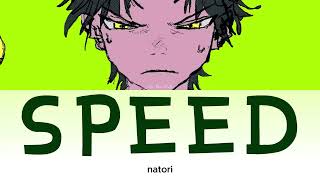 natori - SPEED [Lyric/Lirik dan Terjemahan Indonesia]