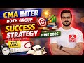 Both Group Success Strategy - CMA Inter June 2026 