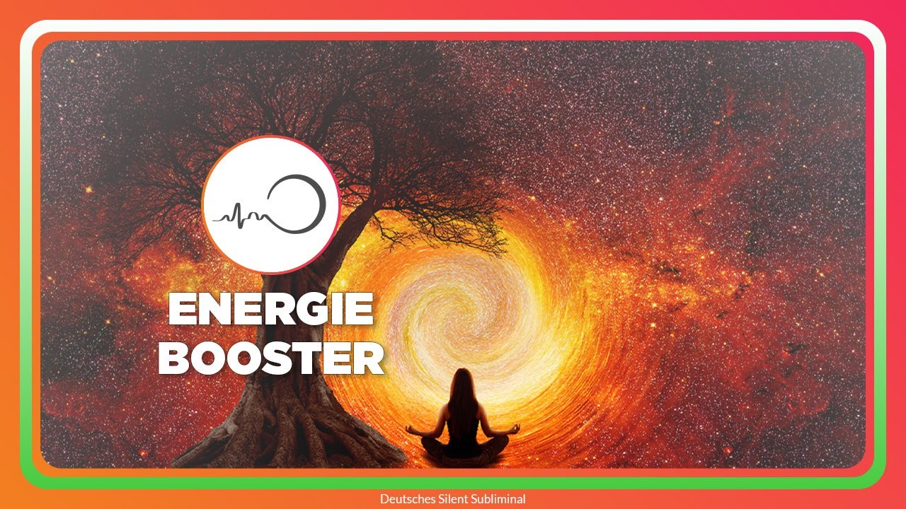 🎧 ULTIMATIVER ENERGIE BOOSTER - LEBENSENERGIE SOFORT STEIGERN - MEHR POWER IM ALLTAG - SUBLIMINAL ✨