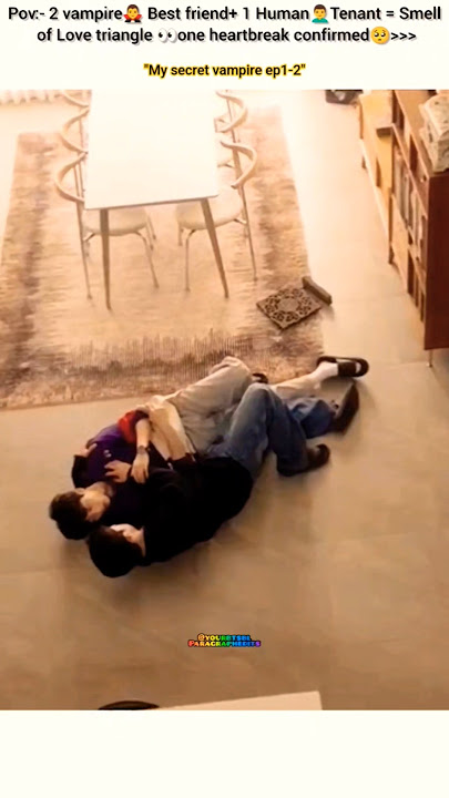 (New)2 Vampire🧛‍♂️Besties a Human👨‍🦱= Messy Love triangle😲#bl#blseries#shorts#kbl#MySecretVampire