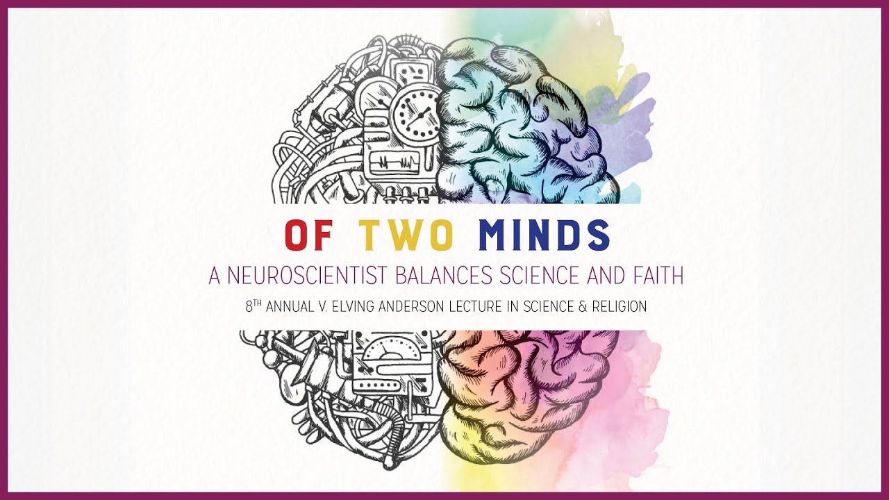 Of Two Minds: 8th Annual V. Elving Anderson Lecture delivered by Dr. William Newsome