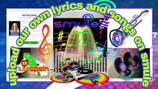 How To Upload Own Song To Smule?