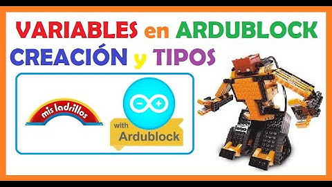💭Mis Ladrillos: Programar VARIABLES con Ardublock para ARDUINO