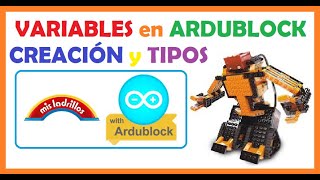 💭Mis Ladrillos: Programar VARIABLES con Ardublock para ARDUINO 💭Mis Ladrillos: Programar VARIABLES con Ardublock para ARDUINO